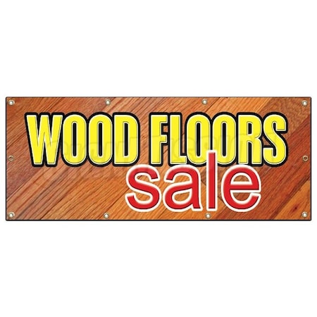 Signmission WOOD FLOORS SALE BANNER SIGN flooring store signs carpet tile install B-96 Wood Floors Sale